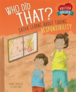 Our Values: Who Did That? di Deborah Chancellor edito da Hachette Children's Group