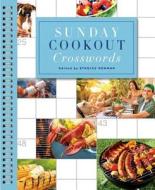 Sunday Cookout Crosswords di Stanley Newman edito da PUZZLEWRIGHT