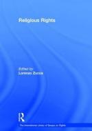 Religious Rights di Lorenzo Zucca edito da Routledge
