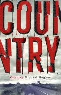 Country di Michael Hughes edito da John Murray Press