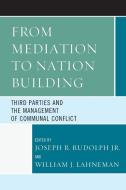 FROM MEDIATION TO NATION BUILDPB edito da Rowman and Littlefield