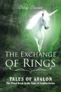 The Exchange Of Rings di Daisy Bourne edito da Authorhouse