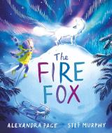 The Fire Fox di Alexandra Page edito da Pan Macmillan