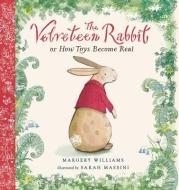 The Velveteen Rabbit di Margery Williams edito da NOSY CROW