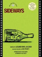 Sideways: The Shooting Script di Alexander Payne, Jim Taylor edito da NEWMARKET PR