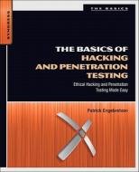 The Ethical Hacking And Penetration Testing Made Easy di Patrick Engebretson edito da Syngress Media,u.s.