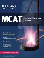 MCAT General Chemistry Review di Kaplan edito da KAPLAN EDUC