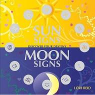 Sun Signs/moon Signs di Lori Reid edito da Duncan Baird Publishers