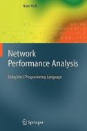 Network Performance Analysis di Alan Holt edito da Springer London