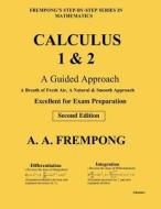 Calculus 1 & 2 di A. a. Frempong edito da Yellowtextbooks.com