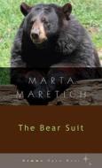 The Bear Suit di Marta Maretich edito da GEMMA OPEN DOOR