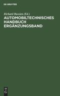 Automobiltechnisches Handbuch Ergänzungsband edito da De Gruyter