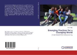 Emerging Practices for a Changing World di David Truby edito da LAP Lambert Academic Publishing