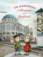 Die Mauskowskis - Abenteuer in der Großstadt di Michael Engler edito da Boje Verlag