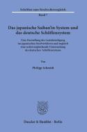 Das japanische Saiban'in System und das deutsche Schöffensystem. di Philipp Schmidt edito da Duncker & Humblot GmbH