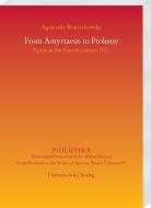 From Amyrtaeus to Ptolemy di Agnieszka Wojciechowska edito da Harrassowitz Verlag