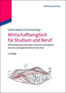 Wirtschaftsenglisch für Studium und Beruf di Gabi Galster, Christine Rupp edito da de Gruyter Oldenbourg