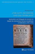 ¿Für Gott, die Kirche und das Vaterland¿ di Christoph Bruns edito da Georg Olms Verlag