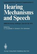 Hearing Mechanisms and Speech edito da Springer Berlin Heidelberg