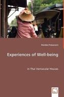 Experiences of Well-being di Wandee Pinijvarasin edito da VDM Verlag