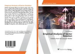 Empirical Analysis of Sector Rotation di Gavino Baldinu edito da AV Akademikerverlag