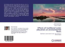 Effects of traditional water allocation on environmental flows di Mavuto Chintengo, Cosmo Ngongondo, Michael Tumbare edito da LAP Lambert Academic Publishing