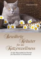 Bewährte Kräuter für die Katzenwellness di Anja Demandt edito da Books on Demand