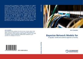 Bayesian Network Models for di Amir Sadoddin edito da LAP Lambert Acad. Publ.