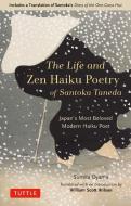 Fire on the Mountaintop: The Life and Work of Santoka Taneda: Japan's Most Beloved Zen Haiku Poet: Includes a Complete Translation of 'diary of the On di Oyama Sumita edito da TUTTLE PUB
