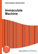 Immaculate Machine edito da Book On Demand Ltd.