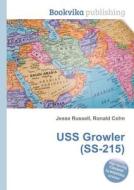 Uss Growler (ss-215) edito da Book On Demand Ltd.