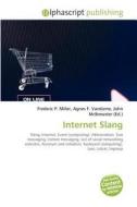 Internet Slang di #Miller,  Frederic P. Vandome,  Agnes F. Mcbrewster,  John edito da Alphascript Publishing