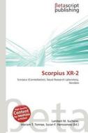 Scorpius Xr-2 edito da Betascript Publishing