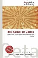 Ra L Salinas de Gortari edito da Betascript Publishing
