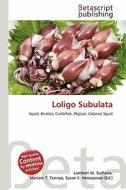 Loligo Subulata edito da Betascript Publishing