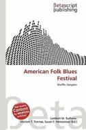 American Folk Blues Festival edito da Betascript Publishing