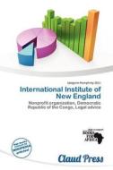International Institute Of New England edito da Claud Press