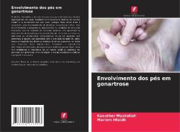 Envolvimento dos pés em gonartrose di Kaouther Maatallah, Mariem Hfaïdh edito da Edições Nosso Conhecimento