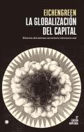 La Globalización del Capital. 3rd Ed.: Historia del Sistema Monetario Internacional di Barry Eichengreen edito da ANTONI BOSCH EDITOR