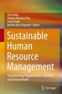 Sustainable Human Resource Management: Transforming Organizations, Societies and Environment edito da SPRINGER NATURE