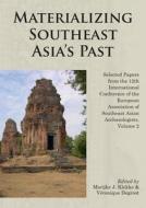 Materializing Southeast Asia's Past edito da NUS Press