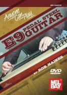 Anyone Can Play E9 Pedal Steel Guitar di Rob Haines edito da Mel Bay Publications