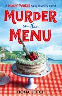 Murder On The Menu di Fiona Leitch edito da Harpercollins Publishers