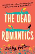 The Dead Romantics di Ashley Poston edito da HarperCollins Publishers