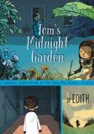 Tom's Midnight Garden Graphic Novel di Philippa Pearce edito da GREENWILLOW