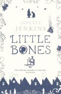 Little Bones di Janette Jenkins edito da Random House