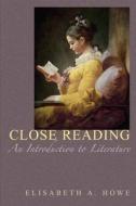 Close Reading di Elisabeth A. Howe edito da Pearson Education (US)