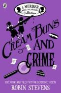 Cream Buns and Crime di Robin Stevens edito da Penguin Books Ltd (UK)