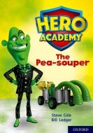 Hero Academy: Oxford Level 9, Gold Book Band: The Pea-souper di Steve Cole edito da Oxford University Press