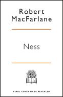 Ness di Robert Macfarlane, Stanley Donwood edito da Penguin Books Ltd (UK)